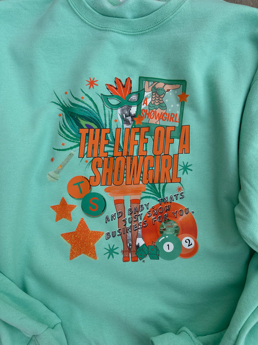 Showgirl sweatshirt
